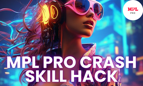 mpl pro crash skill hack