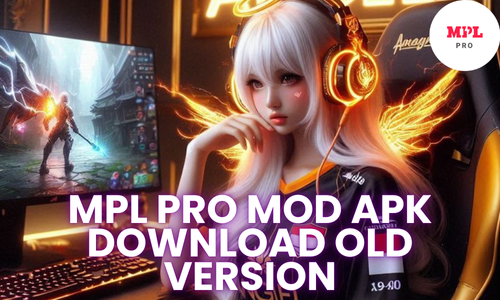 mpl pro mod apk download old version