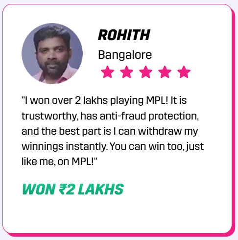 5-star review by user Rohith from Bangalore, praising MPL for winning over 2 lakhs and highlighting its trustworthiness and anti-fraud protection.